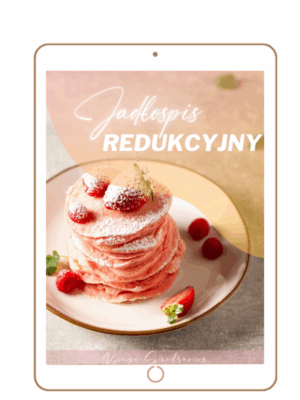 zainspiruj się.-20 Jadłospis Redukcyjny